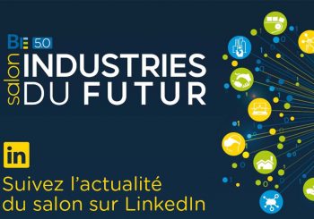 Salon Industries du Futur – BE 5.0